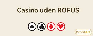 Casino Uden Rofus og Trustly - Dit Valg af Online Casino