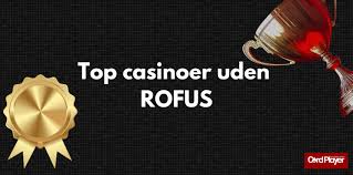 Udenlandsk Casino Uden Rufus En Gennemgang Udenlandsk Casino Uden Rufus En Gennemgang