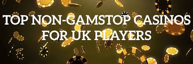 Exploring Non-Gamstop Casinos Your Gateway to Unrestrained Gaming Exploring Non-Gamstop Casinos Your Gateway to Unrestrained Gaming