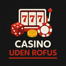 Oplev Casino Udenom Rufus En Ny Æra For Spiloplevelser Oplev Casino Udenom Rufus En Ny Æra For Spiloplevelser